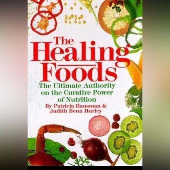 The Healing Foods The Power of Nutrition Health Food Diet Book by Hausman Hurley - Picture 1 of 1